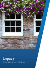 Legacy brochure cover showing uPVC sliding sash windows in a traditional brick home with hanging flowers